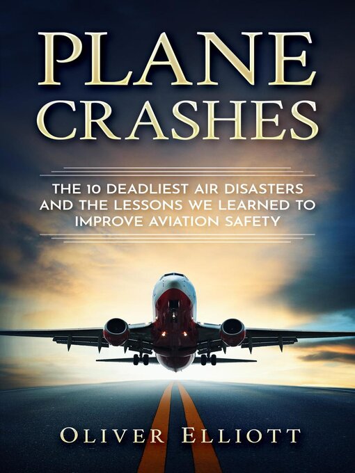 Title details for Plane Crashes by Oliver Elliott - Available
